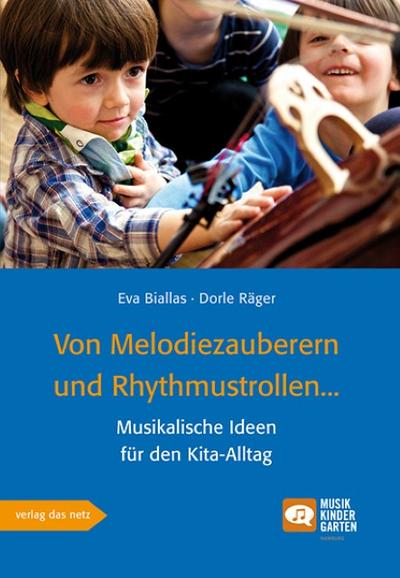 Von Melodiezauberern und Rhythmustrollen
