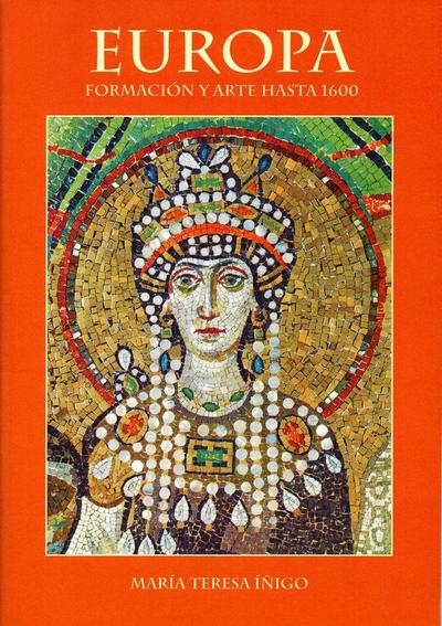 Europa, formación y arte hasta 1600