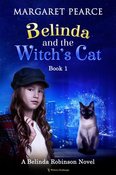 Belinda and the Witch’s Cat (A Belinda Robinson Novel, #1)