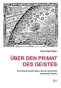 Über den Primat des Geistes