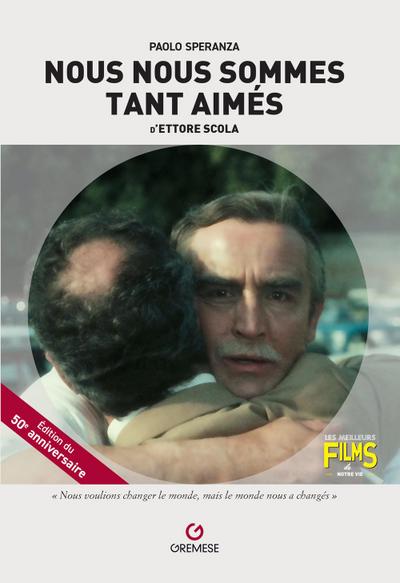 Nous nous sommes tant aimes de Ettore Scola