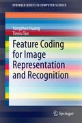 Feature Coding for Image Representation and Recogn