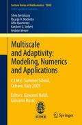 Multiscale and Adaptivity: Modeling, Numerics and Applications