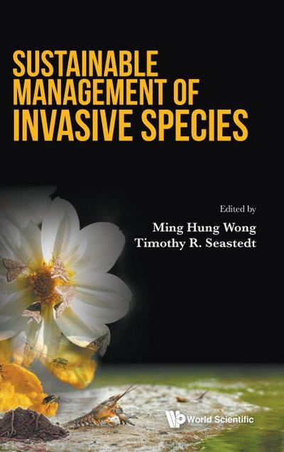 SUSTAINABLE MANAGEMENT OF INVASIVE SPECIES