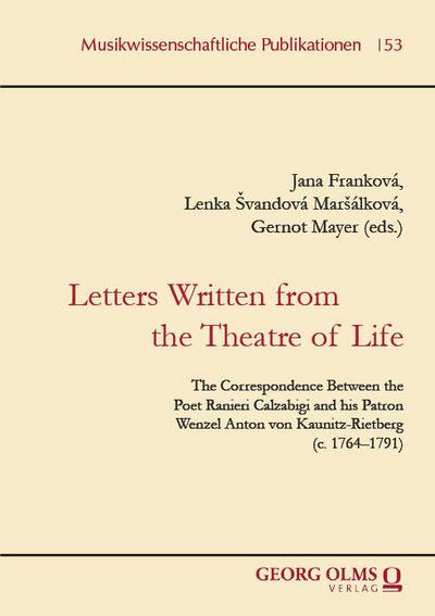 Letters Written from the Theatre of Life