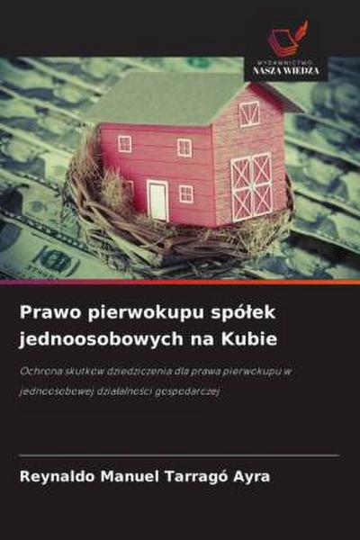 Prawo pierwokupu spó¿ek jednoosobowych na Kubie