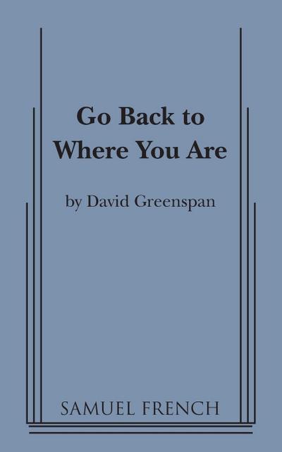 Go Back to Where You Are
