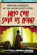 Who Can Save Us Now?