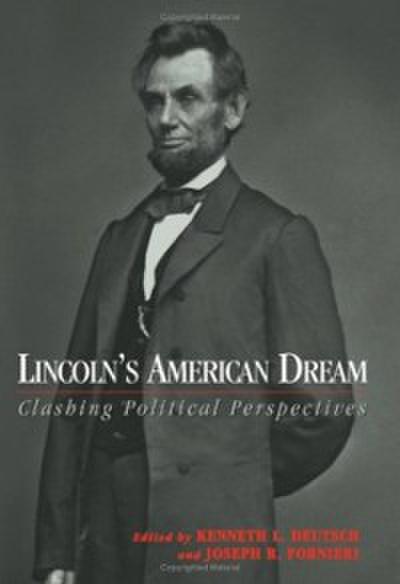 Lincoln’s American Dream