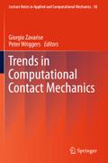 Trends in Computational Contact Mechanics: 58 (Lecture Notes in Applied and Computational Mechanics, 58)