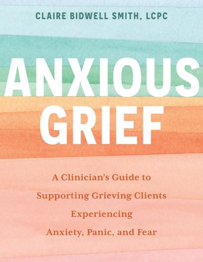 Anxious Grief