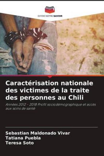 Caractérisation nationale des victimes de la traite des personnes au Chili