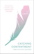 Catching Contentment