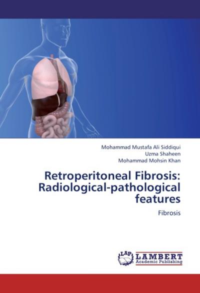 Retroperitoneal Fibrosis: Radiological-pathological features