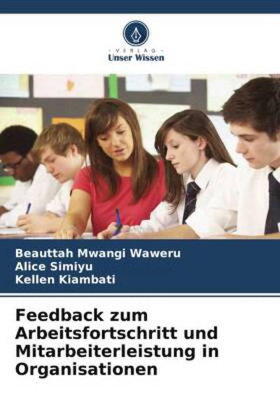 Feedback zum Arbeitsfortschritt und Mitarbeiterleistung in Organisationen