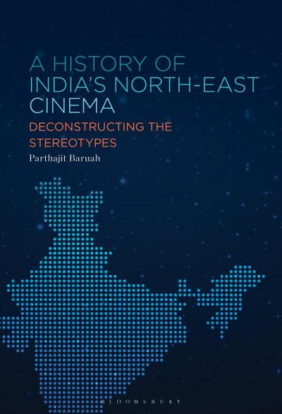 A History of India’s North-East Cinema