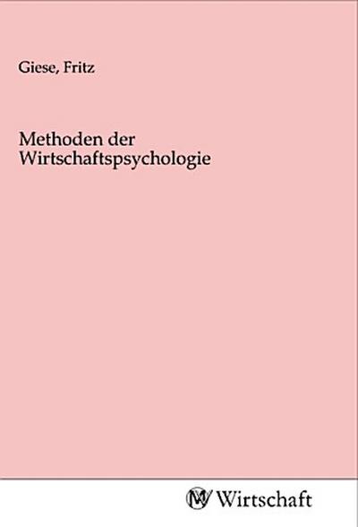 Methoden der Wirtschaftspsychologie