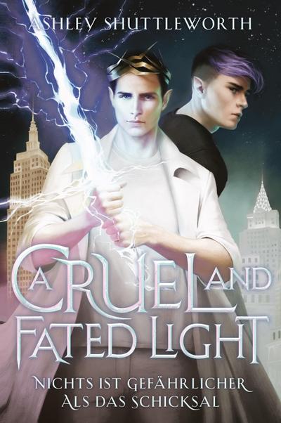 A Cruel and Fated Light - Nichts ist gefährlicher als das Schicksal (Hollow Star Saga 2) (Erstauflage mit Farbschnitt)