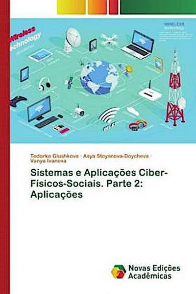 Sistemas e Aplicações Ciber-Físicos-Sociais. Parte 2: Aplicações