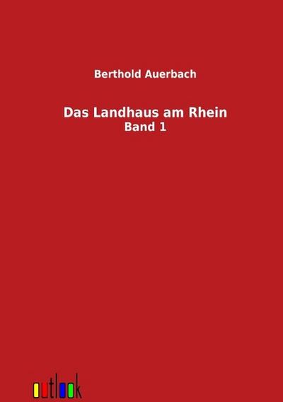 Das Landhaus am Rhein Berthold Auerbach Author