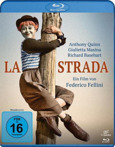 La Strada - Das Lied der Strasse