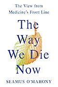 The Way We Die Now