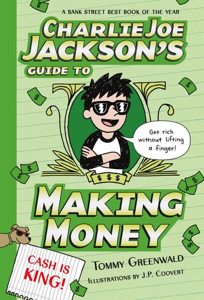 Charlie Joe Jackson’s Guide to Making Money