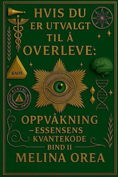 HVIS DU ER UTVALGT TIL Å OVERLEVE