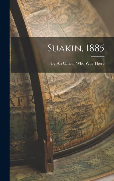 Suakin, 1885