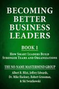 Becoming Better Business Leaders
