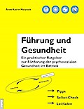 Führung und Gesundheit