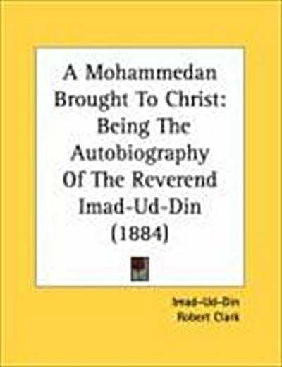A Mohammedan Brought To Christ