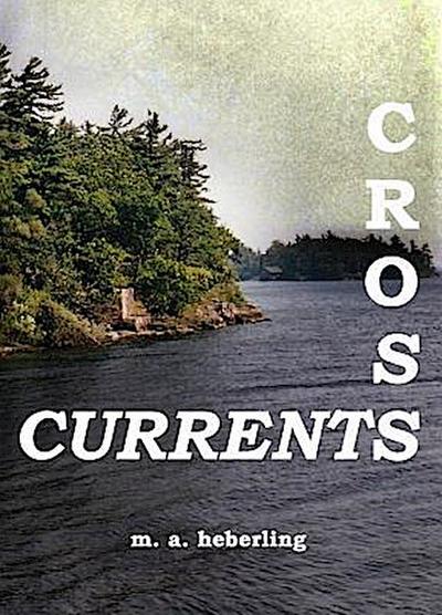 Heberling, M: Cross-Currents