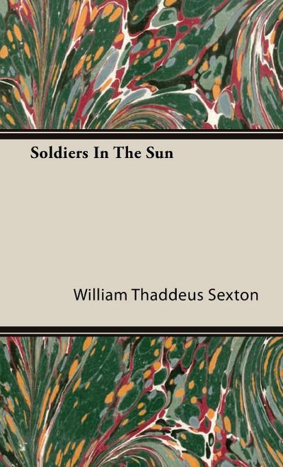 Soldiers In The Sun
