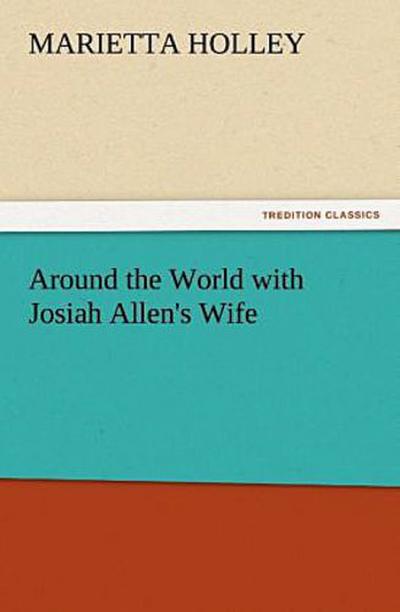 Around the World with Josiah Allen’s Wife
