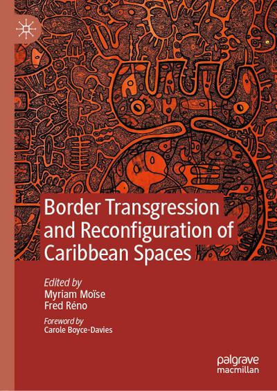 Border Transgression and Reconfiguration of Caribbean Spaces