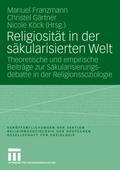 Religiosität in der säkularisierten Welt