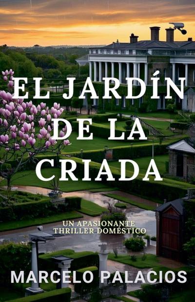 El Jardín de la Criada