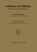 Leitfaden der Diätetik für Ärzte und Diätassistentinnen