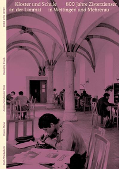 ¿¿Kloster und Schule an der Limmat
