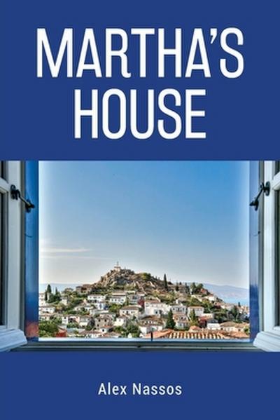 Martha’s House