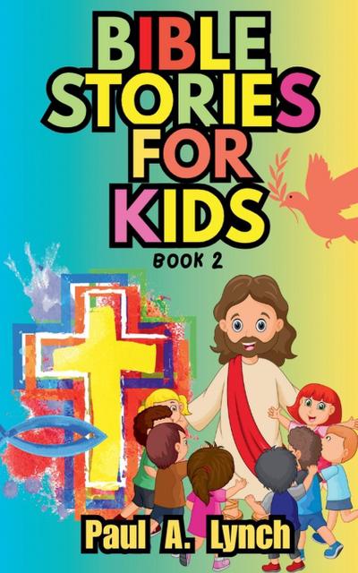 Bible Stories For Kids