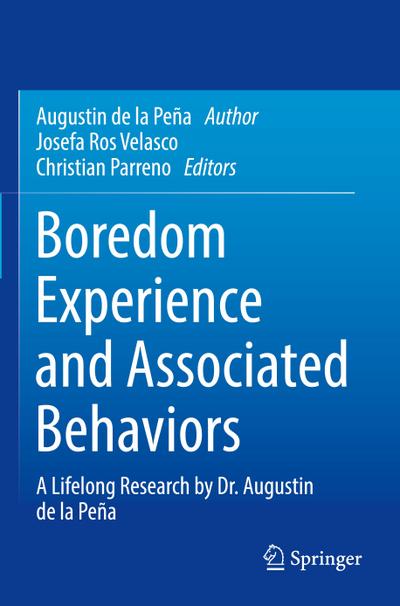 Boredom Experience and Associated Behaviors