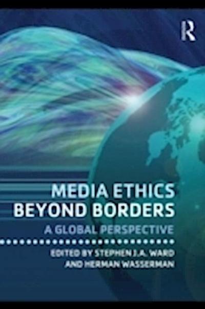 Media Ethics Beyond Borders