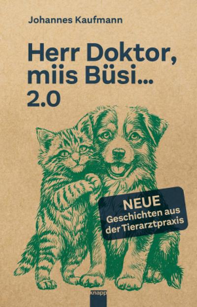 Herr Doktor, miis Büsi... 2.0