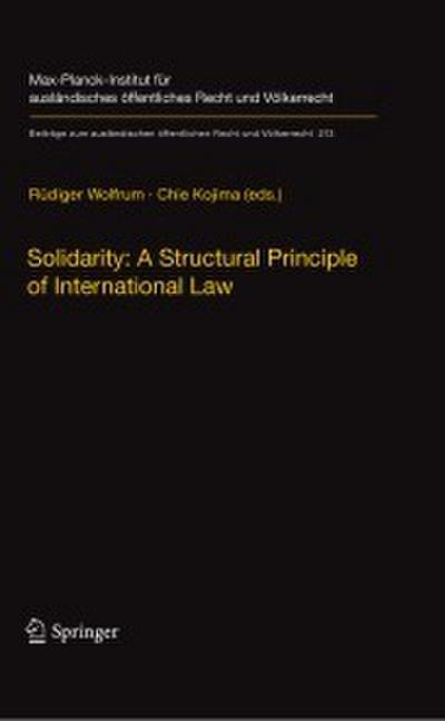 Solidarity: A Structural Principle of International Law