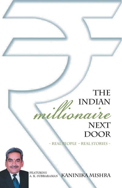 THE INDIAN MILLIONAIRE NEXT DOOR