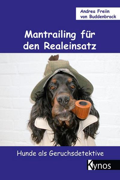 Mantrailing für den Realeinsatz