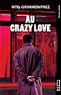 Au crazy Love