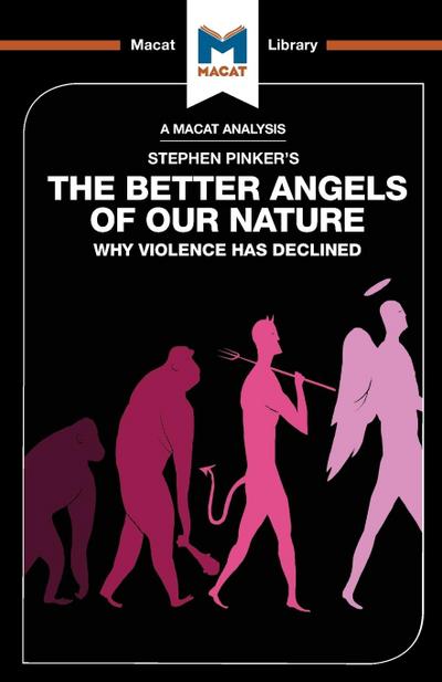 An Analysis of Steven Pinker’s The Better Angels of Our Nature